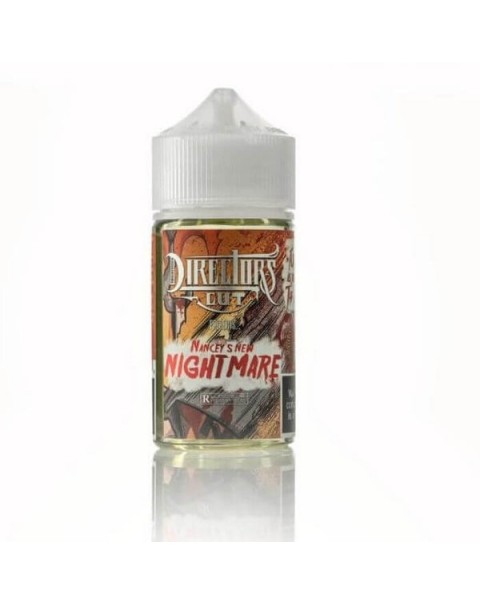 Nancy's New Nightmare by Directors Cut Premium Liquids